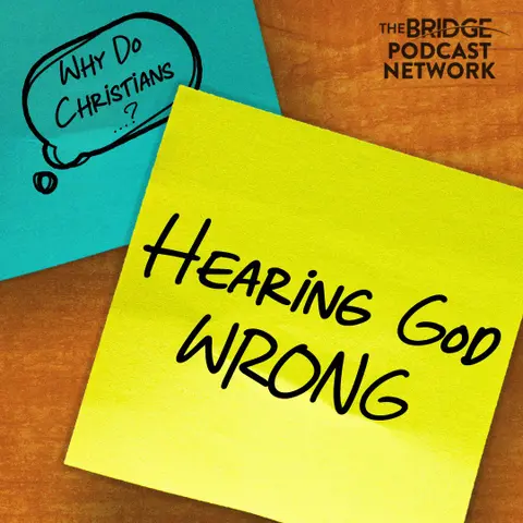 Hearing God Wrong