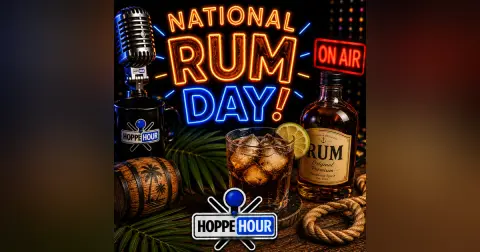 National Rum Day! (Hoppe Hour With Ryan Hoppe: 8.15.26)