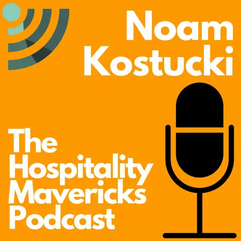 #9: Taking Fine Dining to the Costa Rican Jungle With Noam Kostucki, Founder of HiR Adventure