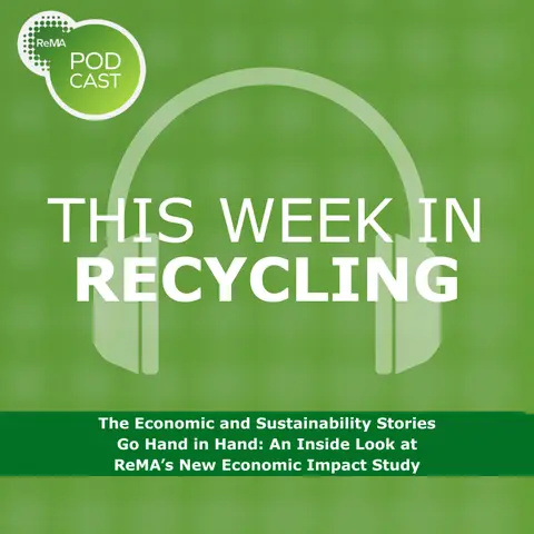 The Economic and Sustainability Stories Go Hand in Hand: An Inside Look at ReMA’s New Economic Impact Study