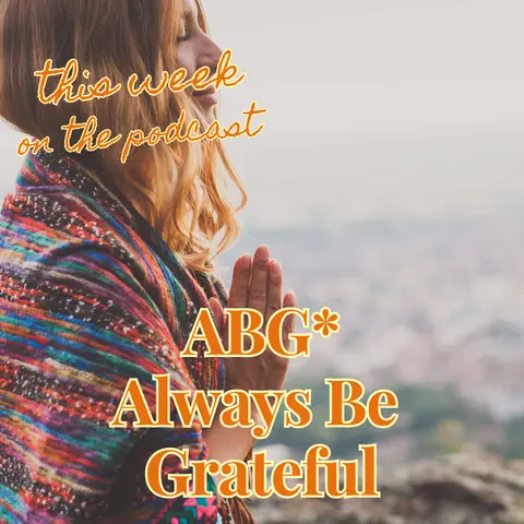 Sixtysomething S2 Episode 12 - Embracing Gratitude