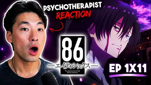 REAPER FALLS?! | Therapist REACTS to Eighty-Six (86) Episode 11 | First Time Watching