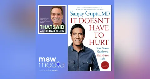 Dr. Sanjay Gupta | It Doesn't Have to Hurt