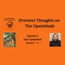 Thoughts on the Upanishads - Isha Upanishad: Verses 7 - 9