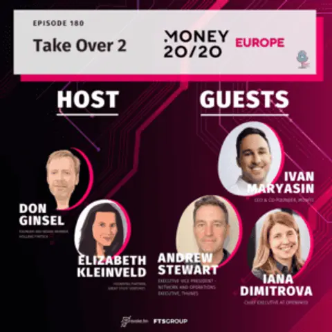 Episode 180: Money2020 Europe – Take Over (Part 2)