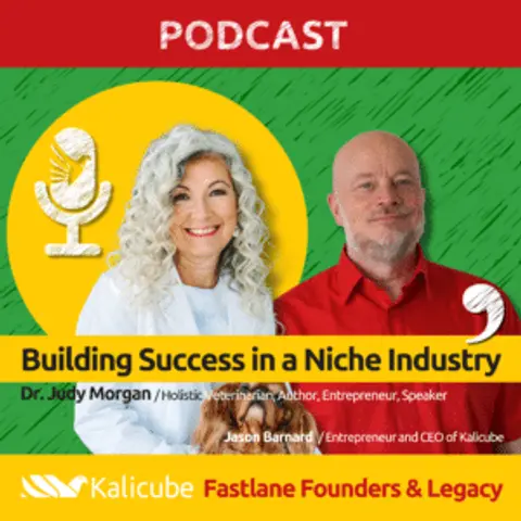 Building Success in a Niche Industry – Fastlane Founders with Judy Morgan DVM