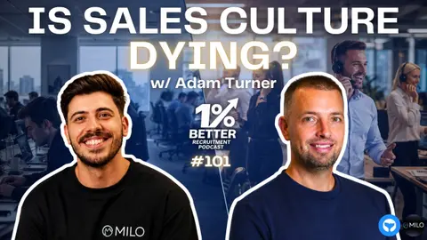 Has Recruitment Lost Its Sales Culture? | Adam Turner (EP 101)