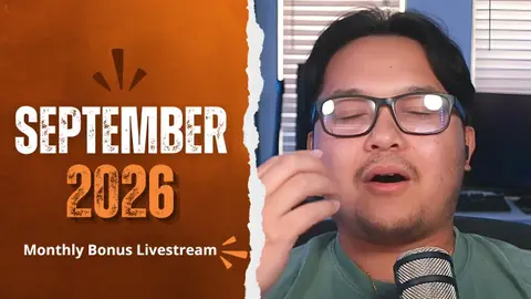 September 2026 Monthly Bonus Livestream!