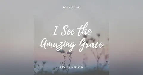 I See the Amazing Grace