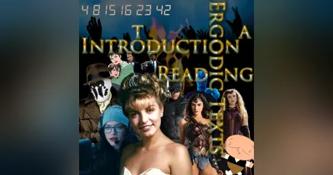 e155. Introduction to Ergodic Texts and Reading