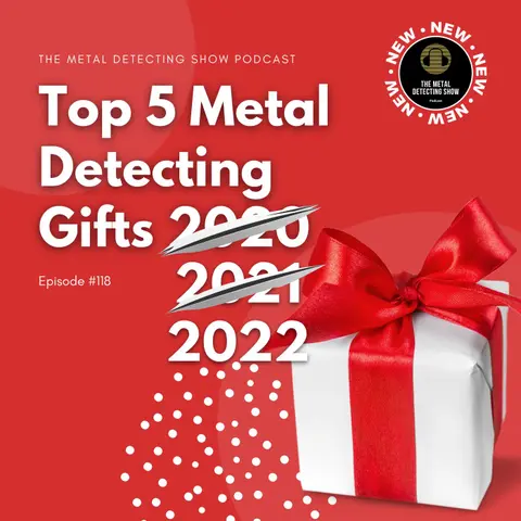 Top 5 Metal Detecting Gifts for 2022