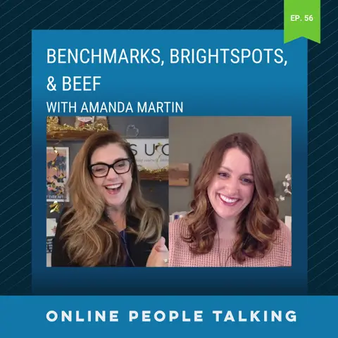 #56: Benchmarks, Brightspots, & Beef