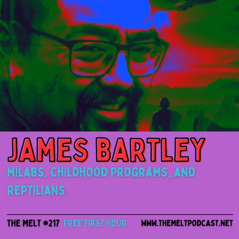 James Bartley | MILABs,  Childhood Programs, and Reptilians (FREE FIRST HOUR)