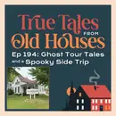 194: Ghost Tour Tales and a Spooky Side Tri