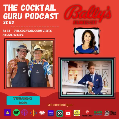 TCGP S2 E3 The Cocktail Guru Visits Atlantic City!