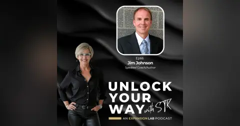 Ep66 Jim Johnson - What Can 4 Minutes of Courage Teach You About Building an Unstoppable Team?