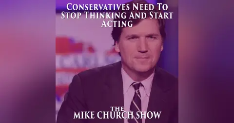 Conservatives Need To Stop Thinking And Start Acting