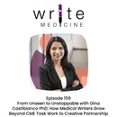 From Unseen to Unstoppable: How Medical Writers Grow Beyond CME Task Work to Creative Partnership