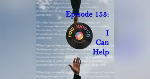153: I Can Help