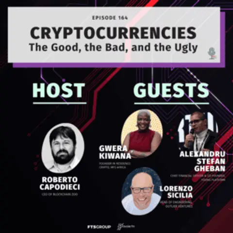 Episode 164: Cryptocurrencies – “The Good, the Bad, and the Ugly”