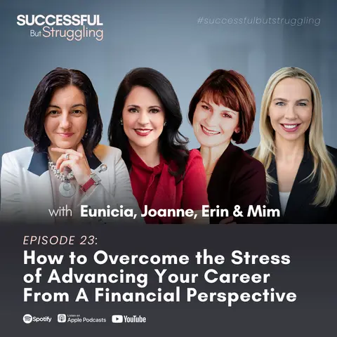 23. How to Overcome the Stress of Advancing Your Career From A Financial Perspective