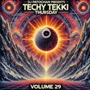 Techy Tekki Trance and Techno Episode 29