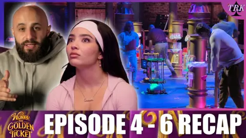 Wonka's The Golden Ticket | Episode 4 - 6 Recap