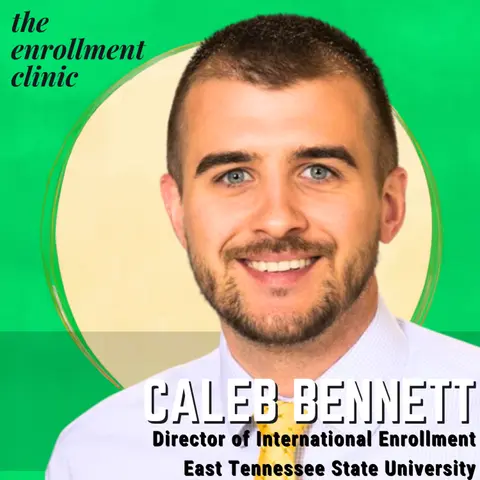 Beyond Borders: Caleb Bennett on Building Global Enrollment at East Tennessee State University