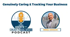 Ep. 6 Denill Grimaud - Genuinely Caring & Tracking Your Business