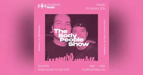 The Body People Show — Vocal Booth Radio, January 2026