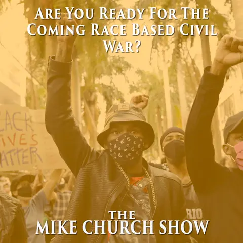 Are You Ready For The Coming Race Based Civil War?