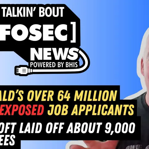 McDonald’s Over 64 Million Exposed Job Applicants -  2025-07-14
