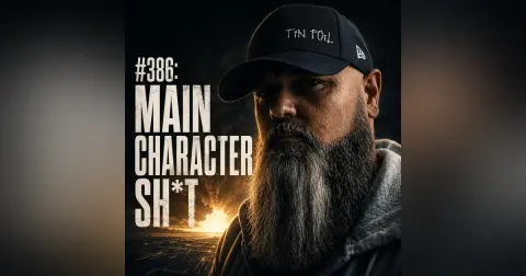 #386: Main Character Sh*t