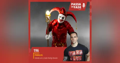 #196 | Parallel - Falando com o criador Rodrigo Banzato