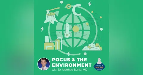 POCUS and the Environment