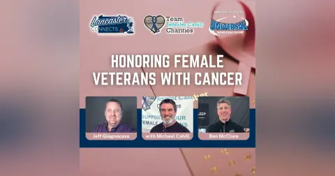 Honoring Female Veterans with Cancer Featuring Michael Cahill: Episode 127