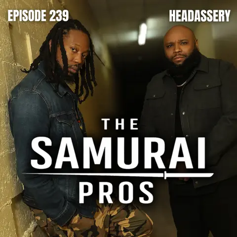 Ep. 239 - Headassery
