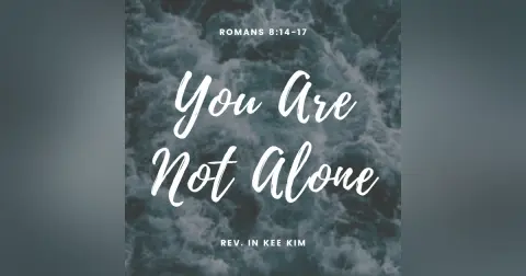 You Are Not Alone