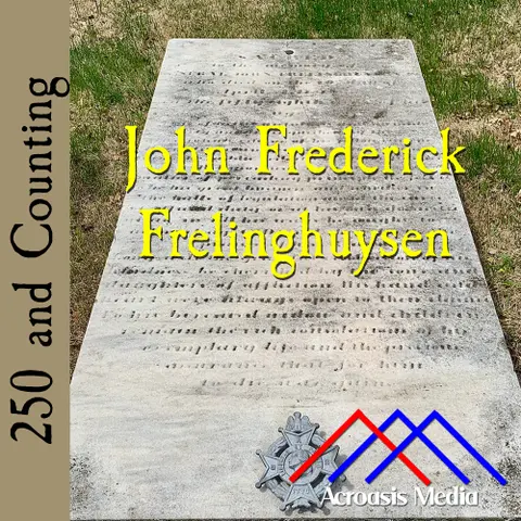 John Frederick Frelinghuysen–March 21, 1776
