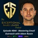 Mastering Email Outreach with Adam Rosen