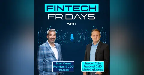 Fintech Fridays w/ Branden Cobb