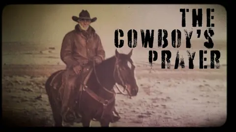 The Cowboys Prayer by Ron Lyons