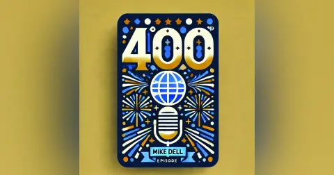 Episode 400 and 20 years of podcasting