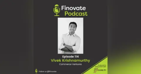 EP 114: Vivek Krishnamurthy, Commerce Ventures