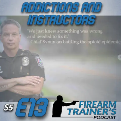 S5E13 Addiction and Instructors