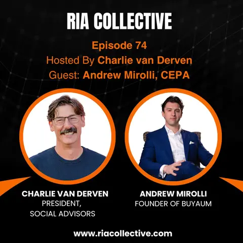 How to Build an RIA That’s Actually Worth Something | Andrew Mirolli