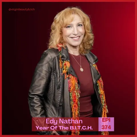 VBB 374 Edy Nathan: The Bitch is Back, For You!