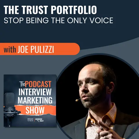 The Trust Portfolio with Joe Pulizzi