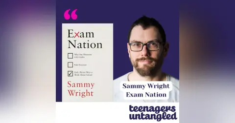 Exams and Grades. Parenting teens in a world obsessed with them.