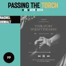 Ep. 77: Every Sunset Eventually Leads to Sunrise with Rachel Oswalt